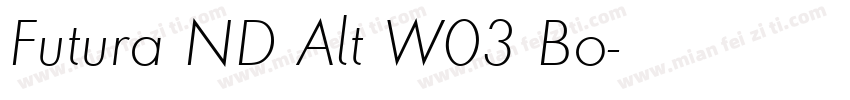 Futura ND Alt W03 Bo字体转换